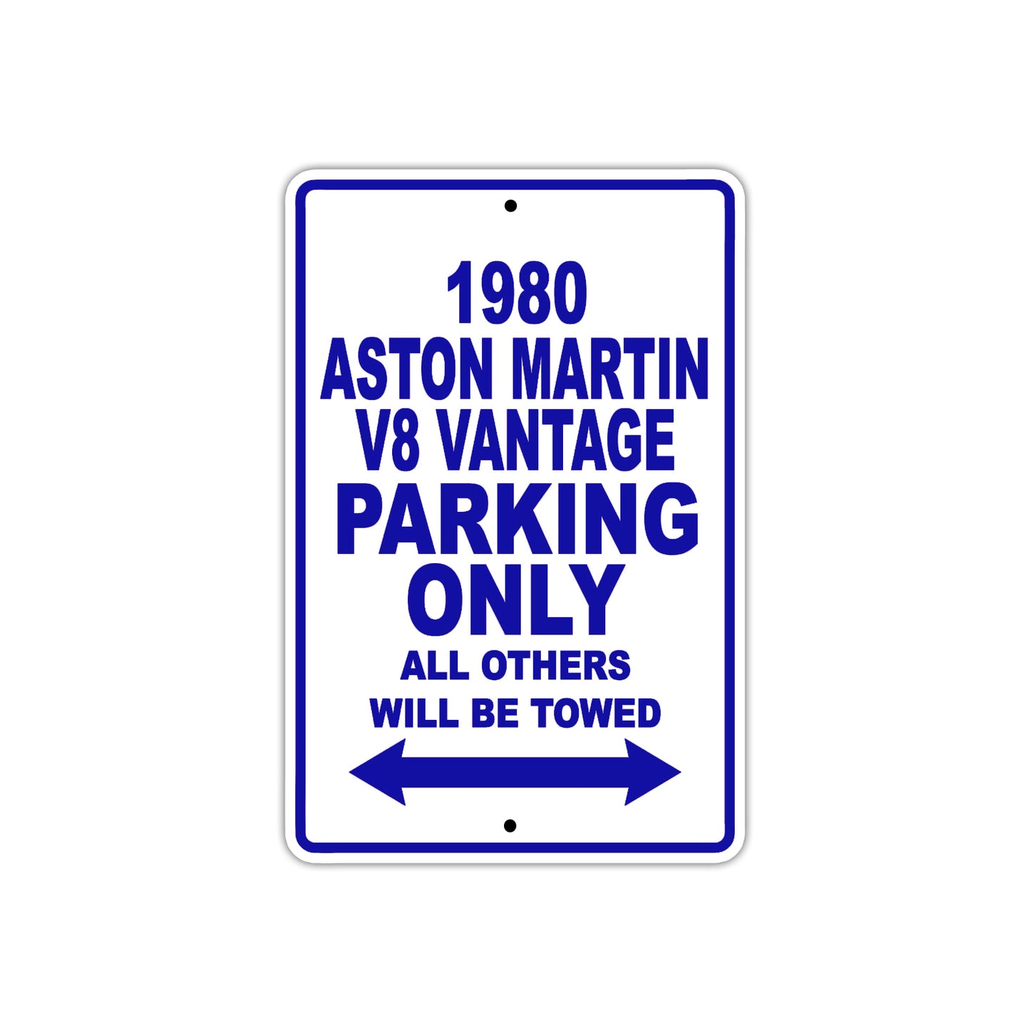 1980 Aston Martin V8 Vantage Car Parking Only All Others Will Be Towed Metal Sign Plate