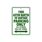 1980 Aston Martin V8 Vantage Car Parking Only All Others Will Be Towed Sign Plate