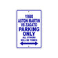 1980 Aston Martin V8 Zagato Car Parking Only All Others Will Be Towed Metal Sign Plate