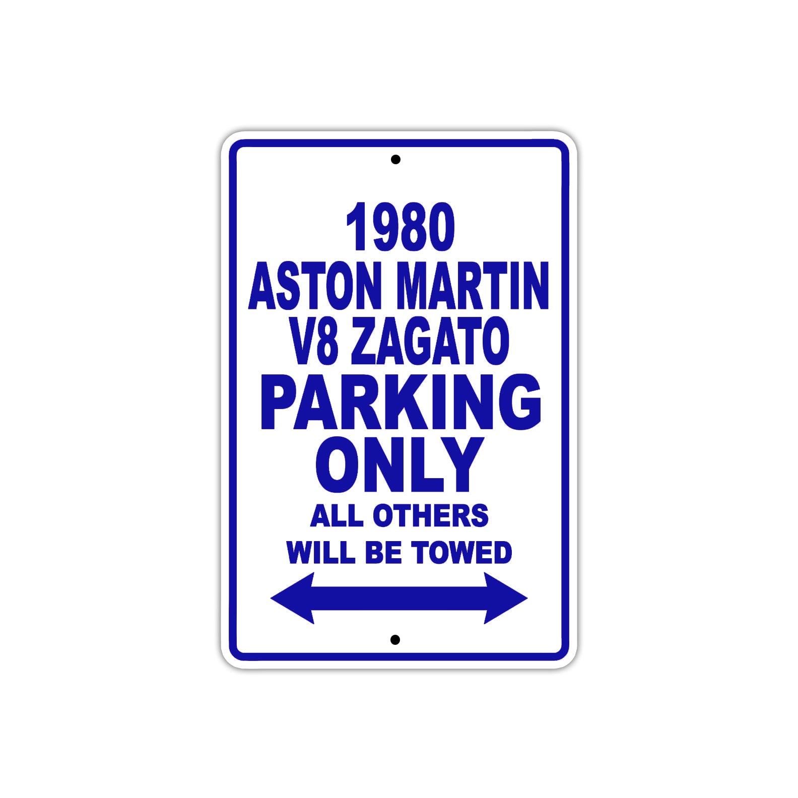 1980 Aston Martin V8 Zagato Car Parking Only All Others Will Be Towed Metal Sign Plate