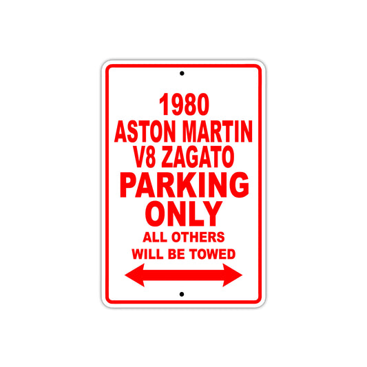 1980 Aston Martin V8 Zagato Car Parking Only All Others Will Be Towed Sign