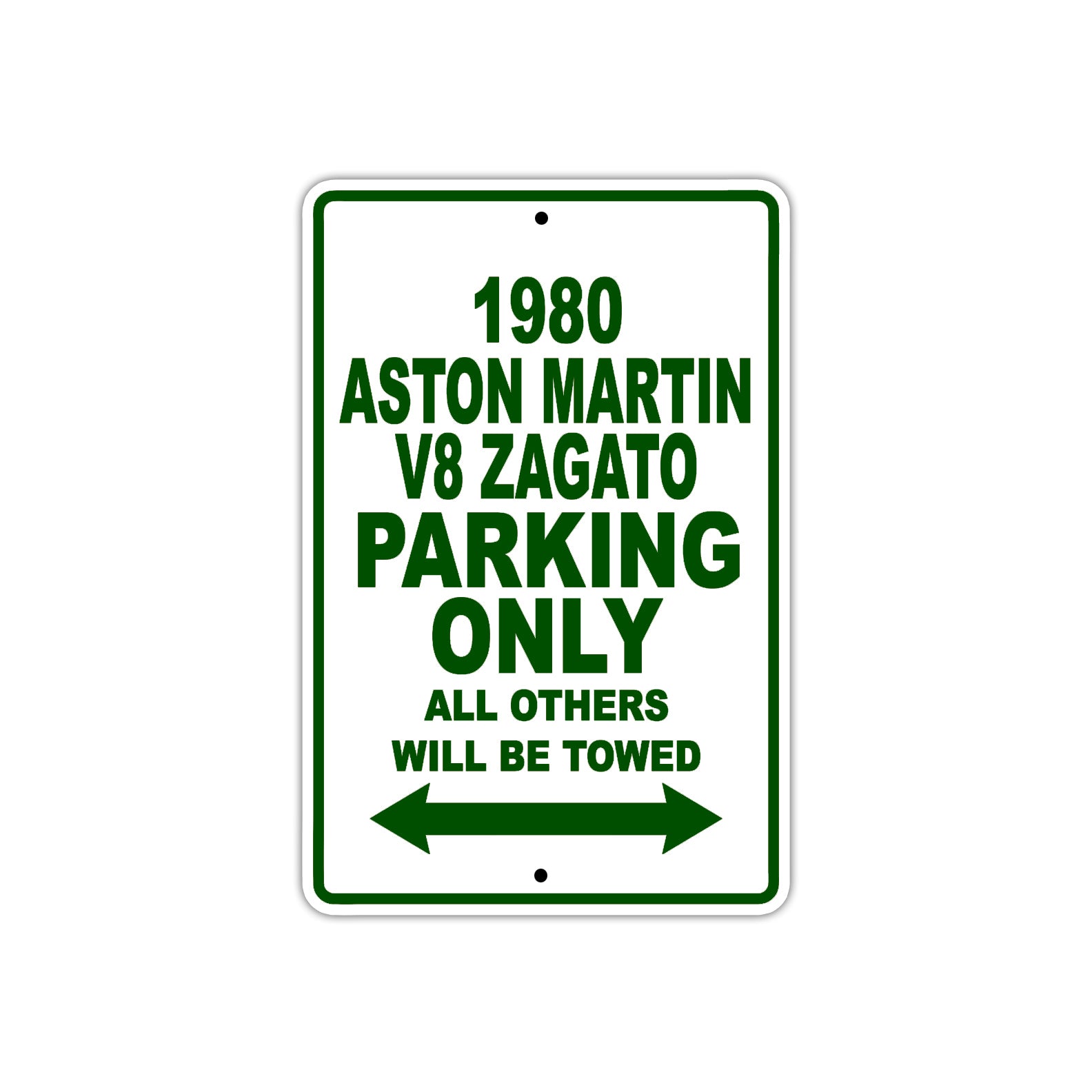 1980 Aston Martin V8 Zagato Car Parking Only All Others Will Be Towed Sign Plate