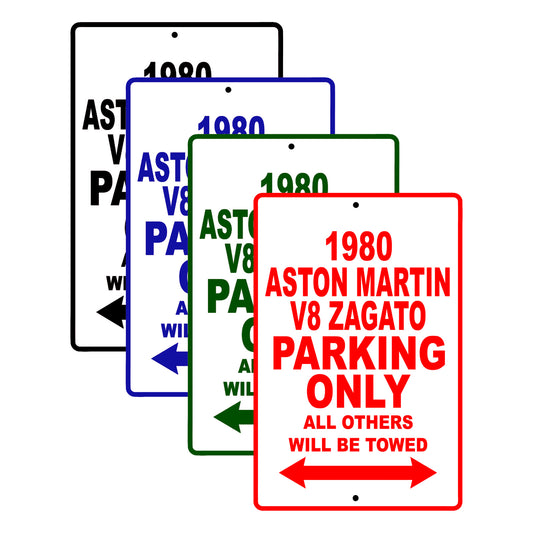 1980 Aston Martin V8 Zagato Car Parking Only All Others Will Be Towed Signs