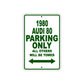 1980 Audi 80 Car Parking Only All Others Will Be Towed Sign Plate