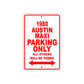 1980 Austin Maxi Car Parking Only All Others Will Be Towed Sign