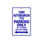 1980 Autobianchi Y10 Car Parking Only All Others Will Be Towed Metal Sign Plate