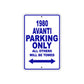 1980 Avanti Car Parking Only All Others Will Be Towed Metal Sign Plate