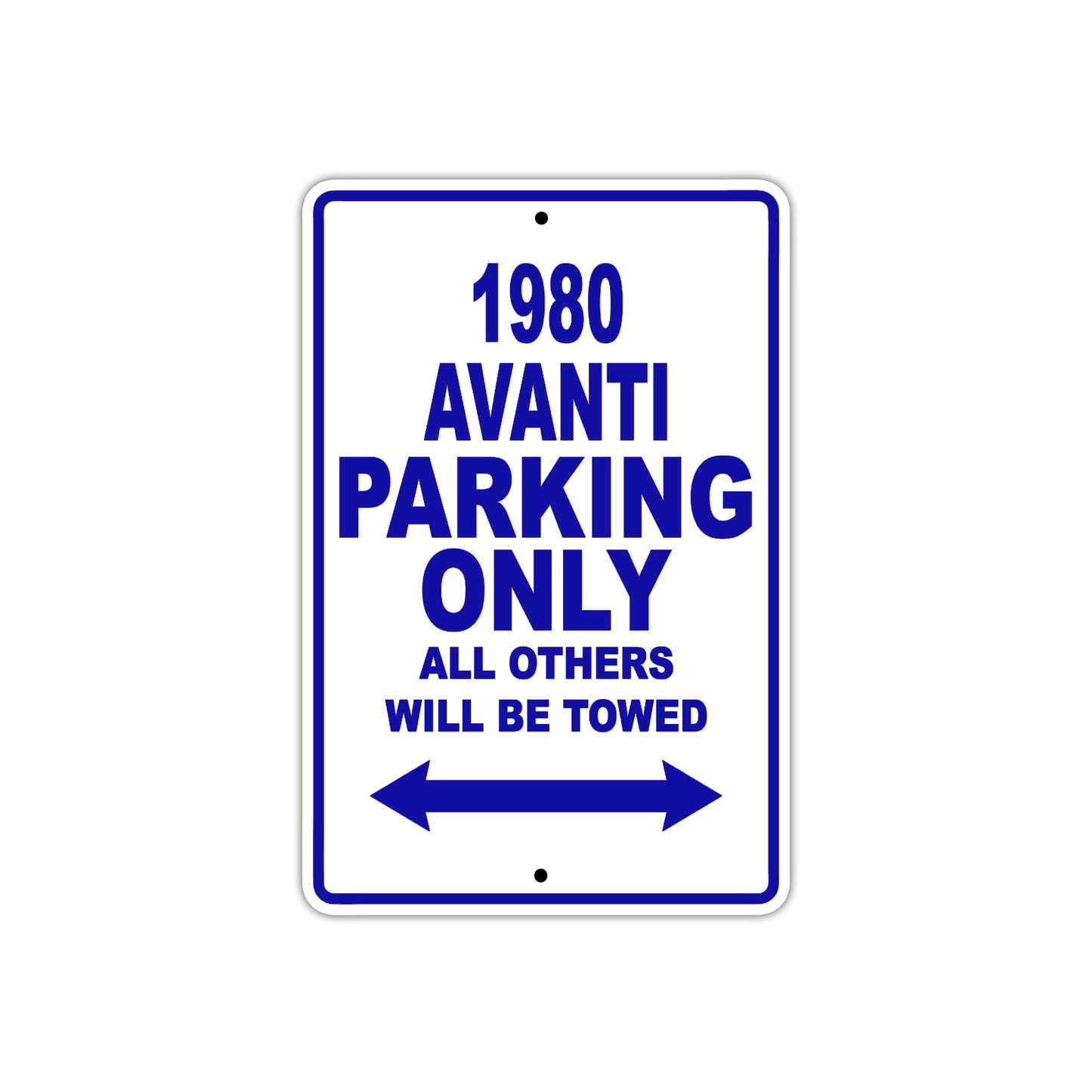 1980 Avanti Car Parking Only All Others Will Be Towed Metal Sign Plate