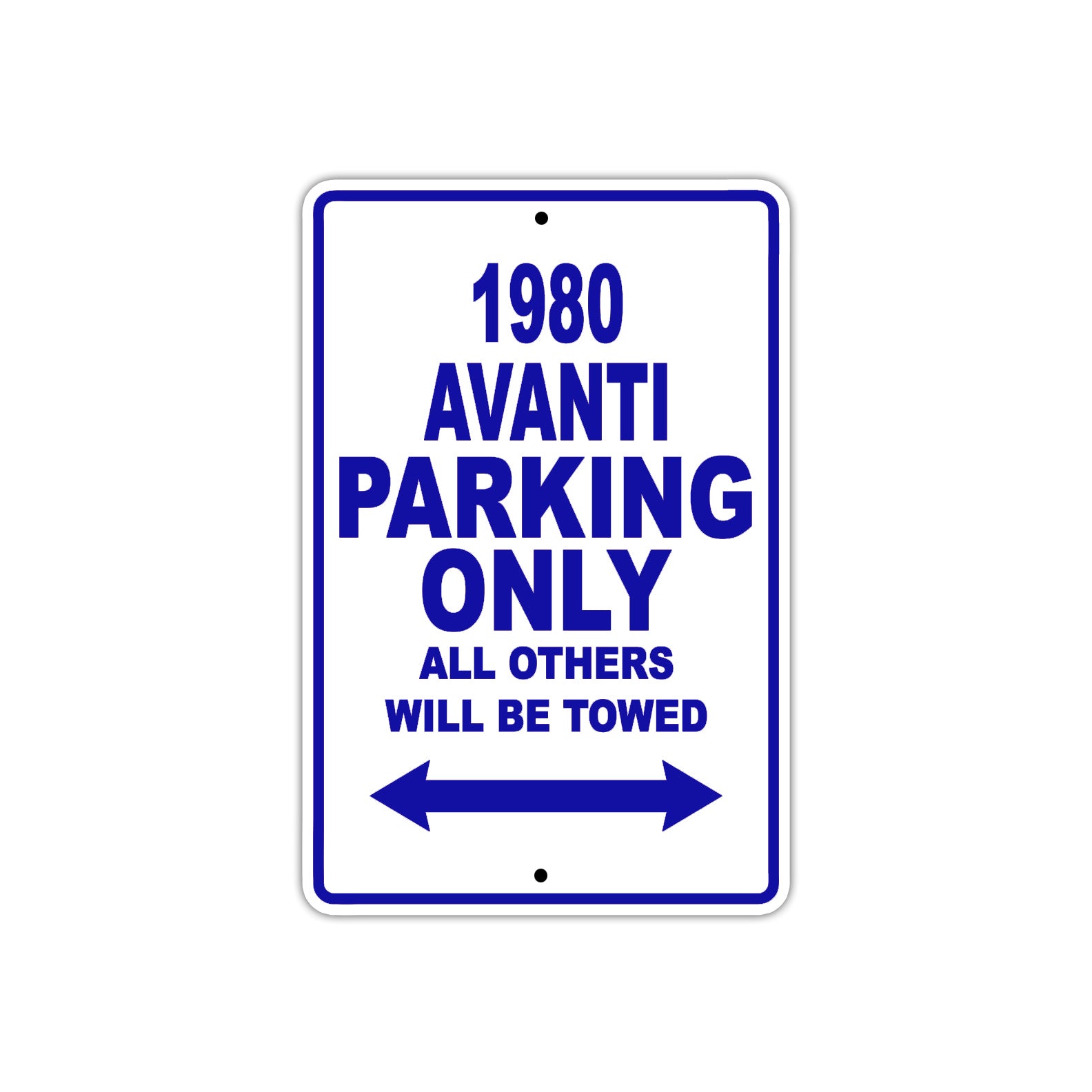 1980 Avanti Car Parking Only All Others Will Be Towed Metal Sign Plate