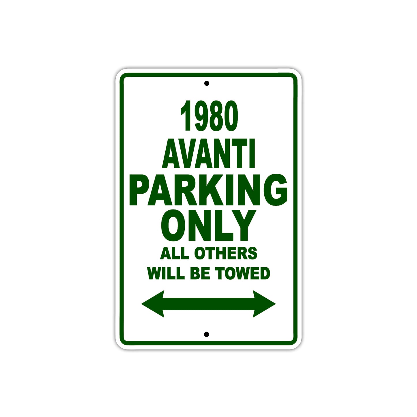 1980 Avanti Car Parking Only All Others Will Be Towed Sign Plate