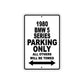 1980 BMW 5 Series Car Parking Only All Others Will Be Towed Metal Sign  