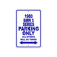 1980 BMW 5 Series Car Parking Only All Others Will Be Towed Metal Sign Plate 