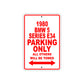 1980 BMW 5 Series E34 Car Parking Only All Others Will Be Towed Sign