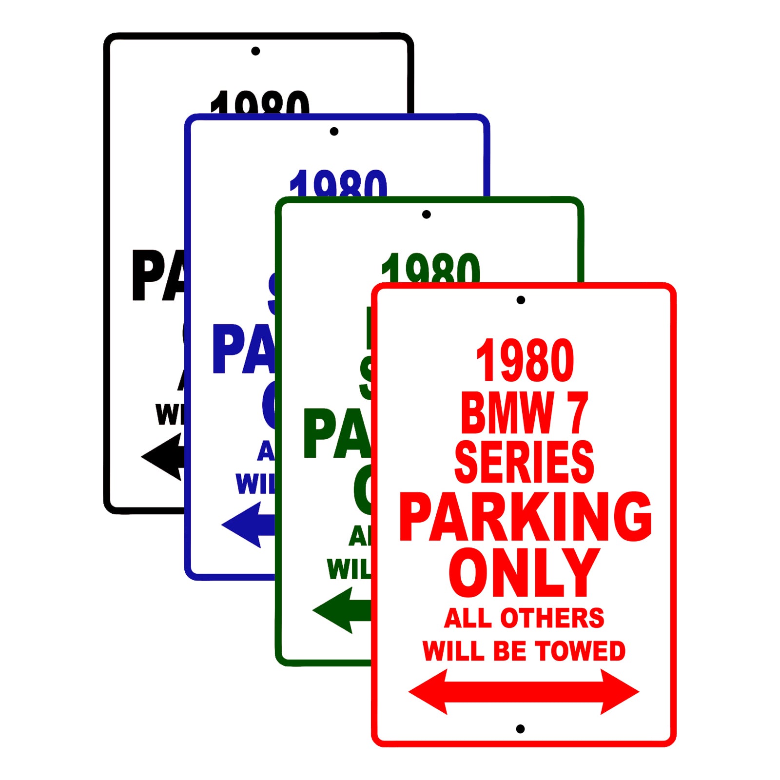 1980 BMW 7 Series Car Parking Only All Others Will Be Towed Signs