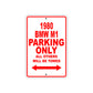 1980 BMW M1 Car Parking Only All Others Will Be Towed Sign