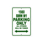 1980 BMW M1 Car Parking Only All Others Will Be Towed Sign Plate