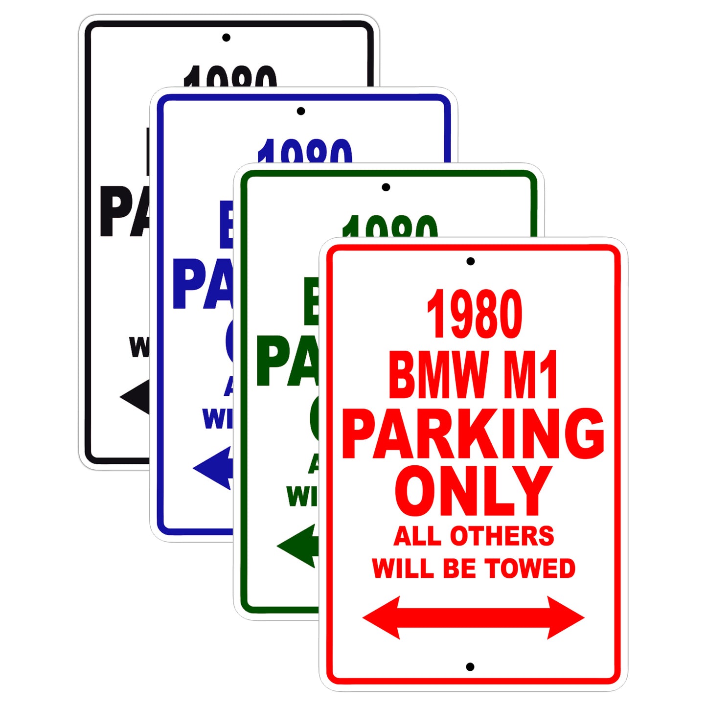 1980 BMW M1 Car Parking Only All Others Will Be Towed Signs