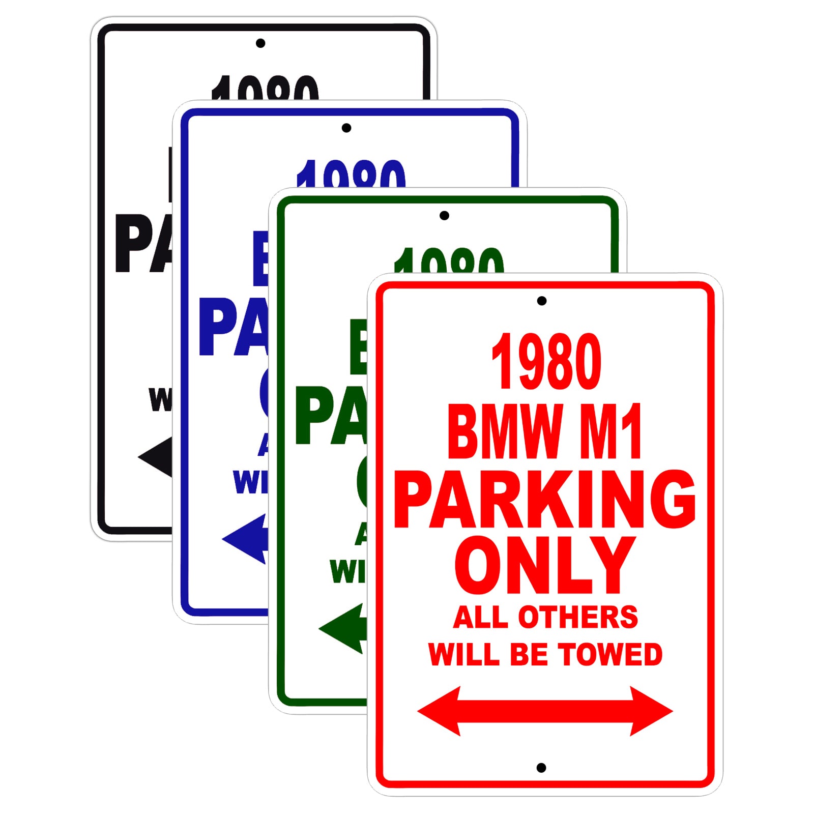 1980 BMW M1 Car Parking Only All Others Will Be Towed Signs