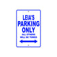 Leia's Name Parking Only All Others Will Be Towed Aluminum Metal Sign