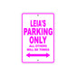 Leia's Name Parking Only All Others Will Be Towed Aluminum Metal Sign