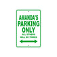 Amanda's Name Parking Only All Others Will Be Towed Aluminum Metal Sign