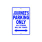 Journee's Name Parking Only All Others Will Be Towed Aluminum Metal Sign