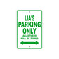 Lia's Name Parking Only All Others Will Be Towed Aluminum Metal Sign