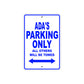 Ada's Name Parking Only All Others Will Be Towed Aluminum Metal Sign