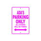 Ada's Name Parking Only All Others Will Be Towed Aluminum Metal Sign