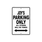 Joy's Name Parking Only All Others Will Be Towed Aluminum Metal Sign