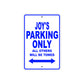 Joy's Name Parking Only All Others Will Be Towed Aluminum Metal Sign