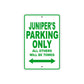 Juniper's Name Parking Only All Others Will Be Towed Aluminum Metal Sign