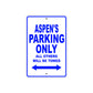 Aspen's Name Parking Only All Others Will Be Towed Aluminum Metal Sign