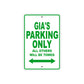 Gia's Name Parking Only All Others Will Be Towed Aluminum Metal Sign