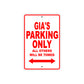Gia's Name Parking Only All Others Will Be Towed Aluminum Metal Sign