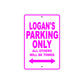 Logan's Name Parking Only All Others Will Be Towed Aluminum Metal Sign