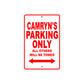 Camryn's Name Parking Only All Others Will Be Towed Aluminum Metal Sign