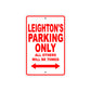 Leighton's Name Parking Only All Others Will Be Towed Aluminum Metal Sign