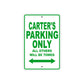 Carter's Name Parking Only All Others Will Be Towed Aluminum Metal Sign