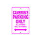 Cameron's Name Parking Only All Others Will Be Towed Aluminum Metal Sign