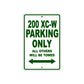 200 XC-W Motorcycle Parking Only All Others Will Be Towed Sign Plate