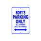 Rory's Name Parking Only All Others Will Be Towed Aluminum Metal Sign