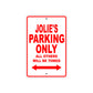 Jolie's Name Parking Only All Others Will Be Towed Aluminum Metal Sign