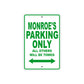 Monroe's Name Parking Only All Others Will Be Towed Aluminum Metal Sign