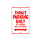 Chana's Name Parking Only All Others Will Be Towed Sign Plate