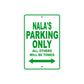 Nala's Name Parking Only All Others Will Be Towed Metal Sign Plate