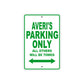 Averi's Name Parking Only All Others Will Be Towed Metal Sign Plate