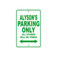 Alyson's Name Parking Only All Others Will Be Towed Metal Sign Plate