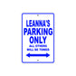 Leanna's Name Parking Only All Others Will Be Towed Metal Sign