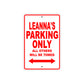 Leanna's Name Parking Only All Others Will Be Towed Sign Plate